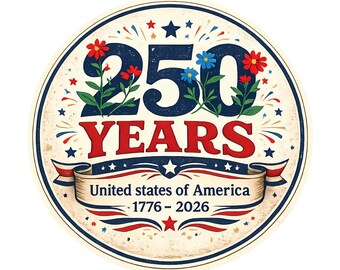 250 Years of Freedom PNG, Independence Day Design, Patriotic Sublimation, 1776 2026 Anniversary Shirt Design, USA Semiquincentennial