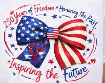 250 years of Freedom shirts PNG,Amercian 250th anniversary, Sublimation Design (Digital Download)