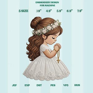 Może przedstawiać: Wzór haftu maszynowego, przedstawiający dziewczynkę w białej sukience z kwiatową koroną, modlącą się na różańcu. Wzór jest dostępny w 5 rozmiarach, od 9.9 cm do 20.1 cm i zawiera tekst "EMBROIDERY DESIGN FOR MACHINE".