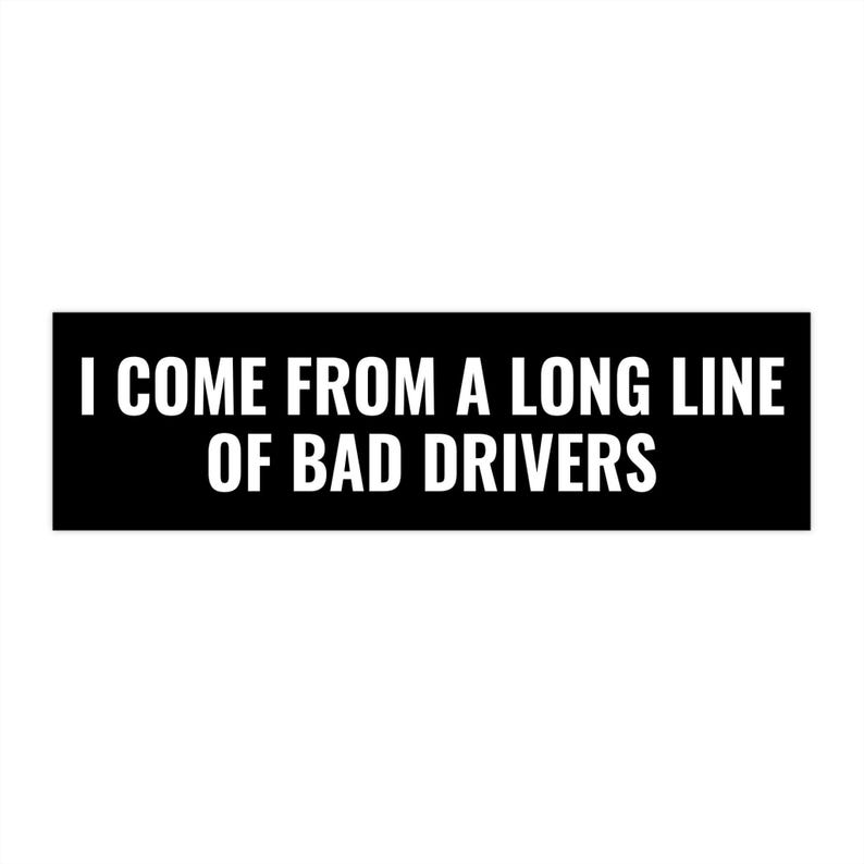 Long Line Bumper Sticker Funny Relatable Decal Sarcastic Ironic Car ...