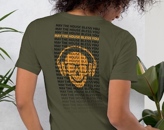 T-shirt May The House Bless You unisexe coton streetwear S 2XL