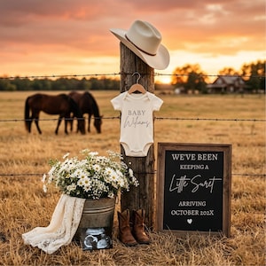 May include: An announcement scene with a cowboy hat, baby onesie, and a sign that reads "We've Been Keeping a Little Secret Arriving October 202X." A bouquet of white daisies sits in a metal bucket, with cowboy boots and an ultrasound image.