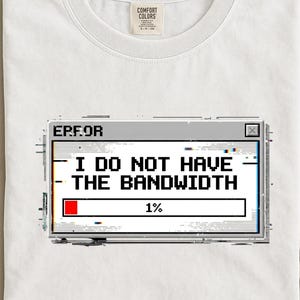 Camiseta introvertida de bajo ancho de banda, divertida y con humor de oficina, colores cómodos