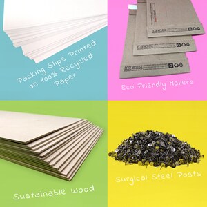 May include: A collage of four images showcasing sustainable packaging materials. The top left image shows a stack of white paper with the text "Packing Slips Printed on 100% Recycled Paper". The top right image shows three brown paper envelopes with the text "ECOENCLOSE" and "Eco Friendly Mailers". The bottom left image shows a stack of light brown wood panels with the text "Sustainable wood". The bottom right image shows a pile of silver metal tacks with the text "Surgical Steel Posts".
