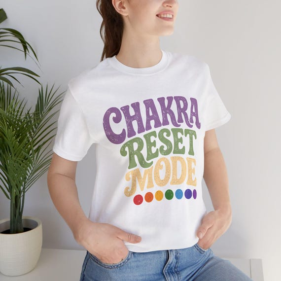 Chakra Reset Mode T-shirt/Mind Body Spirit Balance Tee/Yoga Apparel