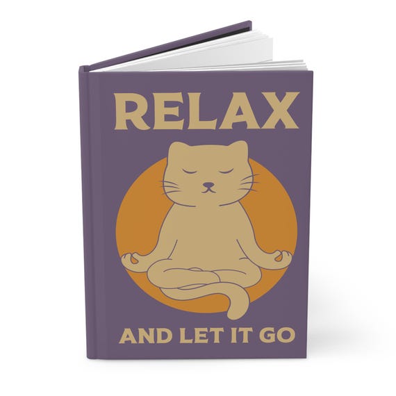 Relax Cat Meditation Journal | Hardcover Journal, Good Vibes Only Cover