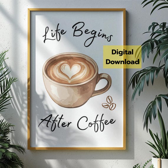 Life Begins After Coffee Digital Download Graphic