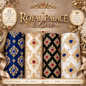 May include: A digital paper set titled Royal Palace Luxe featuring 12 designs. Four vertical rolls display ornate gold filigree patterns with embedded red and blue heart-shaped gems on blue velvet, cream, black, and white marble backgrounds.