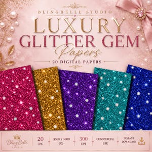 May include: A digital collection of 20 luxury glitter gem papers featuring vibrant pink, gold, purple, teal, and blue textures with sparkling diamond accents. The text reads Blingbelle Studio Luxury Glitter Gem Papers 20 Digital Papers.