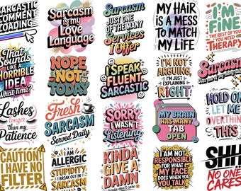 Funny Sarcastic Sassy Quotes PNG Bundle, Adult Humor Designs (Digital Download).