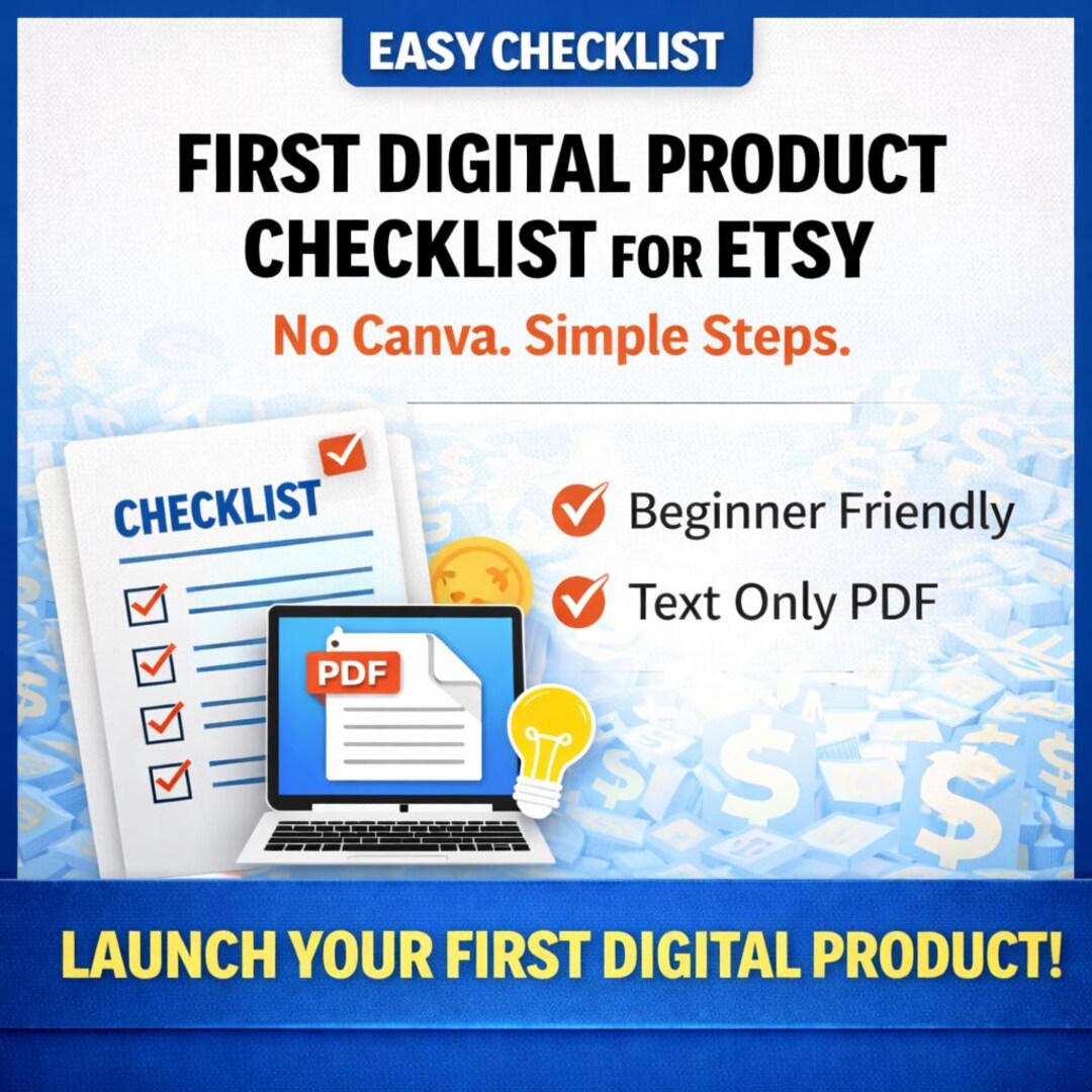 First Digital Product Checklist for Etsy | No Canva | Beginner Friendly ...
