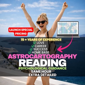 Puede incluir: Anuncio de lecturas de Astrocartografía. La imagen muestra a una mujer con gafas de sol, con los brazos levantados, y un portátil que muestra un mapa. El texto incluye "Launch Special Pricing", "15+ Years of Experience" y "Psychological Guidance".