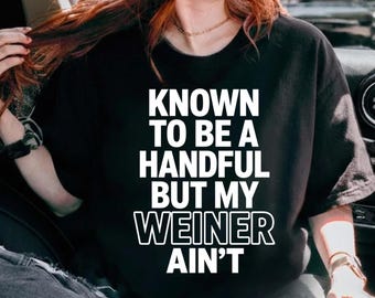 Bekend als een handvol maar My Weiner Ain't Comfort Colors T-shirt, cadeau teckelliefhebber, grappig grafisch T-shirt Wiener Dog