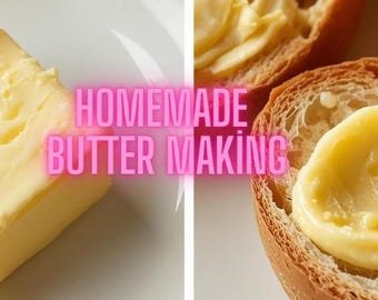 Homemade Butter Recipe from Cream: Easy and Healthy. Digital Video and PDF-food digitizing