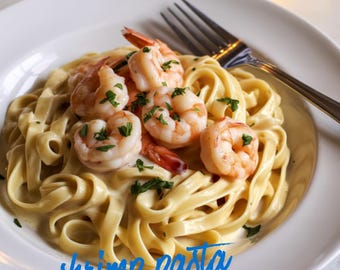 Cremiges Garnelen Pasta Rezept, Knoblauchbutter Tagliatelle (Digitaler Download)