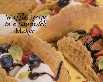 Sandwich Maker Waffel Rezept - Einfaches Obst-Topping (Englisch Deutsche PDF)