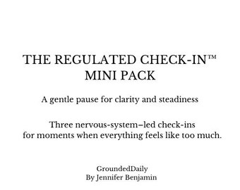 The Regulated Check-In™ A Nervous System Pause for Overwhelm and Emotional Reset