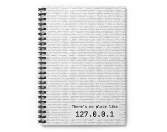 There Is No Place Like 127.0.0.1 Notebook White Programmer Spiral Notebook Minimalist Coding Journal 6x8