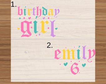 Birthday Girl DTF Transfer, Custom Name Age Heat Press Print