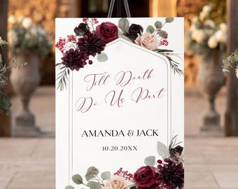 Gothic Wedding Welcome Sign, Till Death Do Us Part Sign, Burgundy Black Wedding, Halloween Wedding Sign, Moody Floral Wedding
