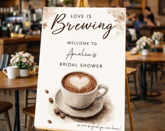 Coffee Bridal Shower Welcome Sign: Love Is Brewing, Latte Theme