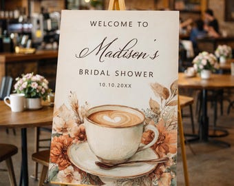 Coffee Bridal Shower Welcome Sign: Latte Theme, Fall Decor