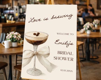 Espresso Martini Bridal Shower Welcome Sign: Love Is Brewing Theme