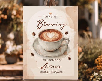 Love Is Brewing Bridal Shower Welcome Sign, Coffee Theme, Rustic Decor