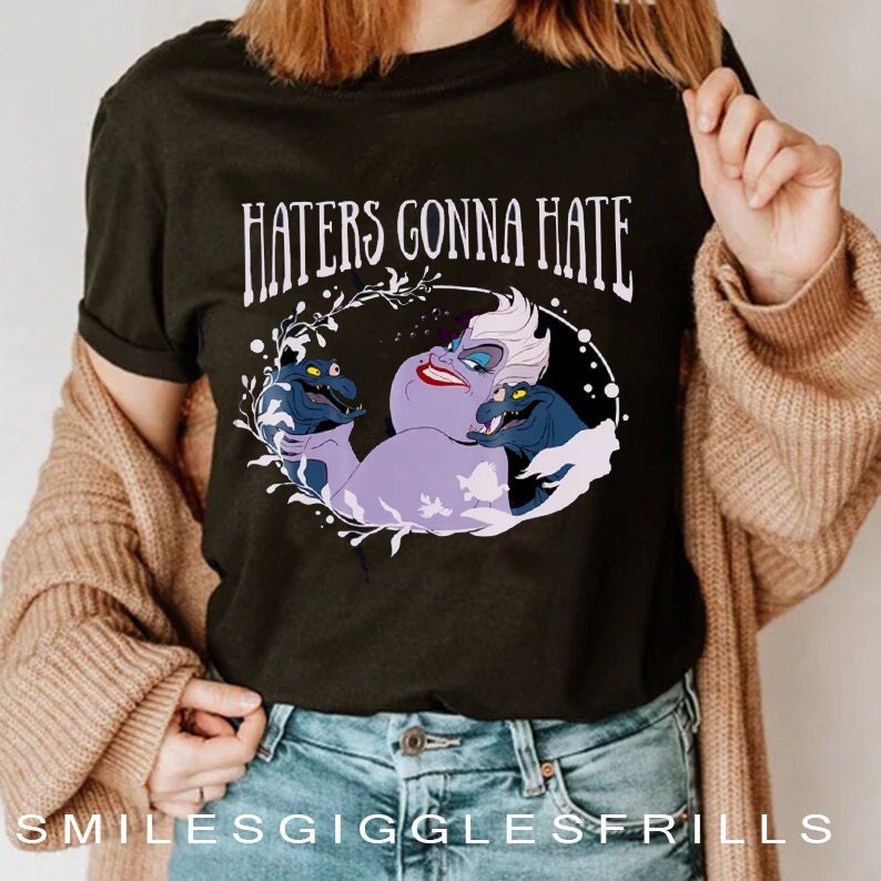 Little Mermaid Ursula Haters Gonna Hate Disney Shirt, Little Mermaid Disney