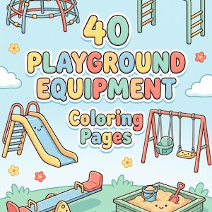 May include: A colorful illustration of playground equipment, including a dome climber, monkey bars, a slide, swings, a seesaw, and a sandbox. The text reads "40 Playground Equipment Coloring Pages."