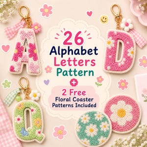 May include: An image showcasing floral alphabet letter keyrings and coasters. The letters A, D, and Q are displayed, each with a unique floral pattern. The image also includes two floral coaster patterns. Text reads: "26 Alphabet Letters Pattern + 2 Free Floral Coaster Patterns Included."