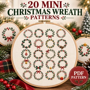 May include: A large wooden embroidery hoop containing a white fabric panel with 20 embroidered mini Christmas wreath patterns. The text 20 MINI CHRISTMAS WREATH PATTERNS is printed at the top, and a red circular badge reads PDF PATTERN.