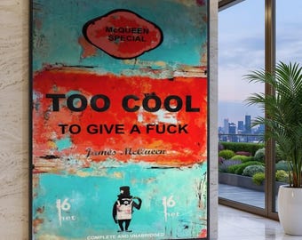 Bold Statement Canvas Wall Art, James McQueen Quote Decor, Colorful Typographic Canvas, Modern Graphic Design, Funky Home Decoration