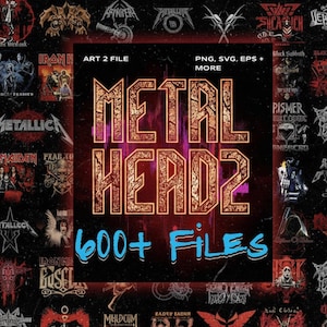 May include: A digital art file named "Metal Headz 2" offering over 600 files in PNG, SVG, and EPS formats. The design showcases a striking, textured font in orange and gold hues, set against a dark, grunge-style backdrop with multiple band logos.