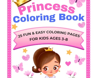 Princess Coloring Book for Girls Ages 3-8 | 25 Easy Coloring Pages | Princesses Unicorns Castles Animals | Instant Download PDF