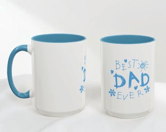 Best Dad Ever Mug , 11oz,15oz, Ceramic Coffee Cup, Fathers Day Gift, Birthday Present for Dad, Hand-Drawn Style Design