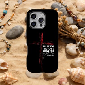 May include: Black phone case featuring a red cross design and the text "FOR I KNOW THE PLANS I HAVE FOR YOU" from Jeremiah 29:11. The case has a glossy finish and a camera cutout.