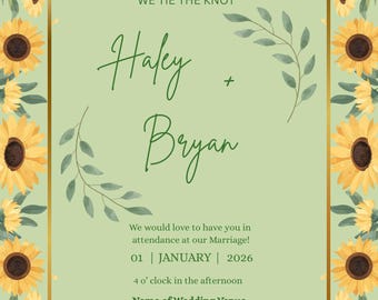 May include: Wedding invitation with a light green background and a gold border. The invitation features sunflowers and text that reads "Celebrate with us as we tie the knot" and the names "Haley + Bryan". The date is January 1, 2026.