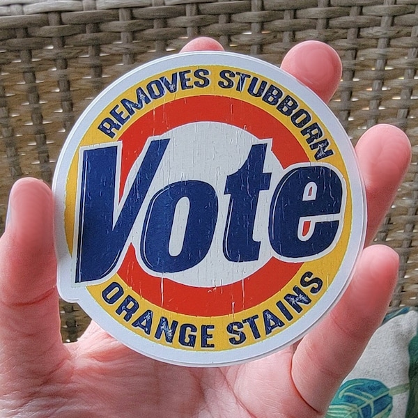 Vote Sticker Anti Trump Sticker Removes Stubborn Orange Stains Biden 2024 Vote for Women Sticker Election Sticker Vinyl Decal for Car