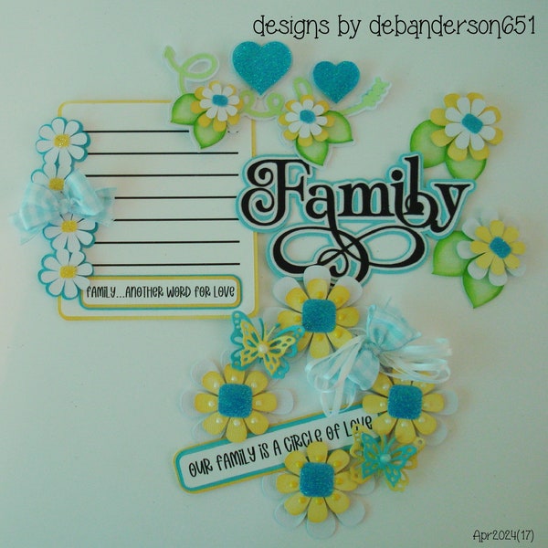 ScRaPbOoK OuR FaMiLy Is A CiRcLe oF LoVe TiTLeS DiE CuT A PrEmAdE PaPeR PiEciNg for ScRaPbOoK LaYoUts and or CaRdS by debanderson651