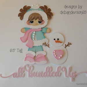 ScRaPbOoKALL BuNdLeD Up GiRL WiNTeR SnoWmAn KiDs TiTLe DiE CuT A PrEmAdE PaPeR PiEciNg for ScRaPbOoK LaYoUts and or CaRdS by debanderson651