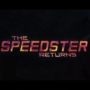 May include: The words "THE SPEEDSTER RETURNS" in a stylized, gradient font, transitioning from red to yellow, are centered on a black background. A purple and pink "Pr" logo is in the upper right corner.