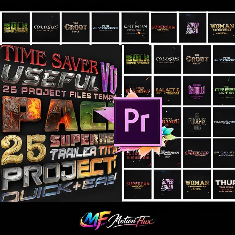 May include: A promotional graphic for Adobe Premiere Pro featuring various title templates. The image showcases a grid of title designs with text like "Time Saver," "Superwe," and "Project." The logo for Motion Flux is at the bottom.