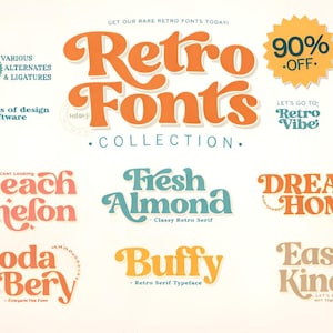 Könnte beinhalten: Ein Bild mit einer Sammlung von Retro-Schriften, darunter "Peach Melon", "Fresh Almond" und "Dream Home". Die Schriftarten sind in Orange, Türkis und Pfirsich gehalten, mit dem Text "Retro Fonts Collection". Ein 90% Rabatt-Aufkleber ist ebenfalls zu sehen.