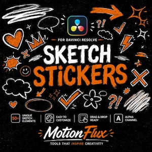 May include: A digital graphic set titled Sketch Stickers for DaVinci Resolve by MotionFlux. The black background features hand-drawn white and orange elements including hearts, arrows, stars, checkmarks, and speech bubbles. Text includes 50+ unique sketch elements, easy to customise, drag & drop ready, and alpha channel.