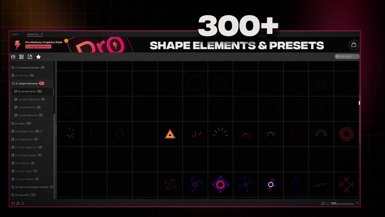 May include: A dark interface displays a graphics pack with the text "300+ SHAPE ELEMENTS & PRESETS". The interface shows various shape elements and presets, including triangles, circles, and other geometric designs. The color scheme is black, pink, and white.