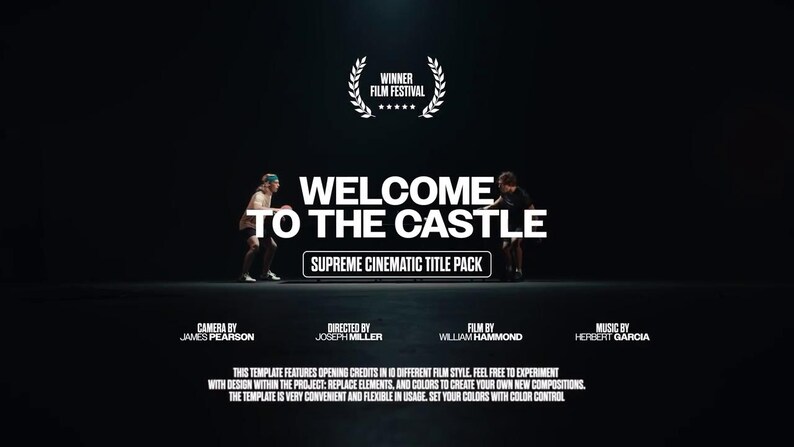 May include: A dark background with the text "WELCOME TO THE CASTLE" in large white letters. Below, it reads "SUPREME CINEMATIC TITLE PACK." Two figures are silhouetted on either side of the text. The image includes text indicating the film festival winner.