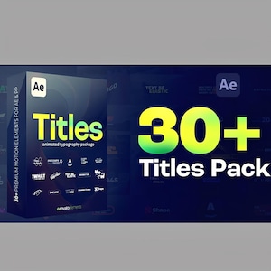 May include: A dark box with the word "Titles" in yellow and green, with the text "animated typography package". The number "30+" is in large, bright green and yellow letters. The words "Titles Pack" are in white.