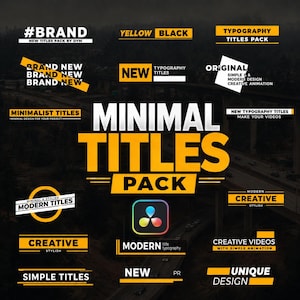 May include: A digital typography titles pack featuring various text layouts in yellow, black, and white. The central text reads MINIMAL TITLES PACK, surrounded by smaller graphic elements including the text #BRAND, NEW, ORIGINAL, MODERN, CREATIVE, and SIMPLE.