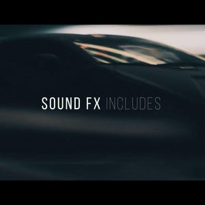 May include: Dark, blurred image of a sleek, black sports car. The text "SOUND FX INCLUDES" is displayed in white, centered on the image. The car's design is modern and aerodynamic, suggesting speed and luxury.